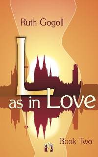 Cover L as in Love (Book Two)