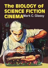 Cover Biology of Science Fiction Cinema