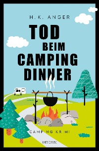 Cover Tod beim Camping-Dinner