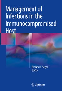 Cover Management of Infections in the Immunocompromised Host