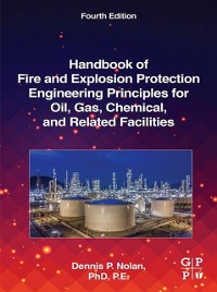Cover Handbook of Fire and Explosion Protection Engineering Principles for Oil, Gas, Chemical, and Related Facilities