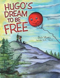 Cover Hugo’S Dream to Be Free