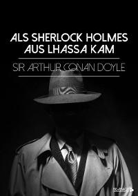 Cover Als Sherlock Holmes aus Lhassa kam