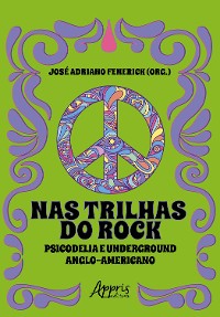 Cover Nas Trilhas do Rock: Psicodelia e Underground Anglo-Americano