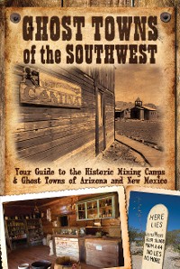 Cover Ghost Towns of the Southwest