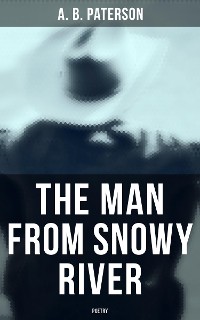 Cover The Man from Snowy River (Poetry)