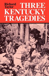 Cover Three Kentucky Tragedies