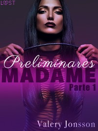 Cover Madame 1: preliminares