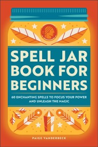 Cover Spell Jar Book for Beginners