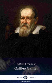 Cover Delphi Collected Works of Galileo Galilei (Illustrated)