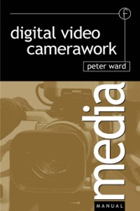 Cover Digital Video Camerawork