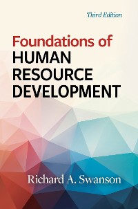 Cover Foundations of Human Resource Development, Third Edition