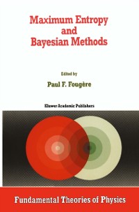 Cover Maximum Entropy and Bayesian Methods