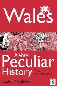 Cover Wales, A Very Peculiar History