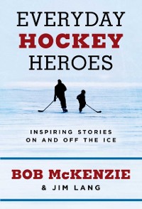 Cover Everyday Hockey Heroes