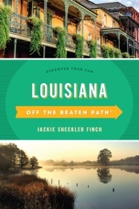 Cover Louisiana Off the Beaten Path(R)