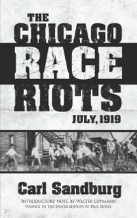 Cover Chicago Race Riots: July, 1919