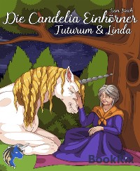 Cover Die Candelia Einhörner. Futurum  &  Linda