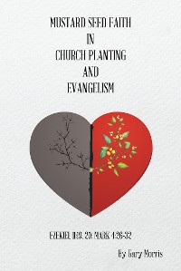 Cover Mustard Seed Faith in Church Planting and Evangelism