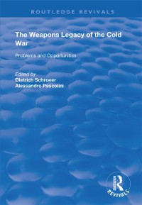 Cover The Weapons Legacy of the Cold War