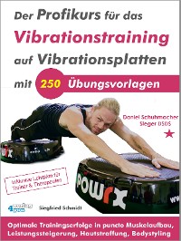 Cover Der Profikurs für das Vibrationstraining auf Vibrationsplatten mit 250 Übungsvorlagen