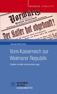 Cover Vom Kaiserreich zur Weimarer Republik