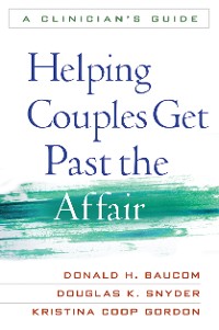 Cover Helping Couples Get Past the Affair