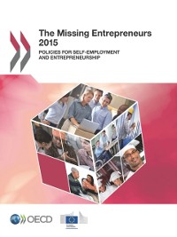 Cover Missing Entrepreneurs 2015 Policies for Self-employment and Entrepreneurship