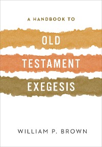 Cover A Handbook to Old Testament Exegesis