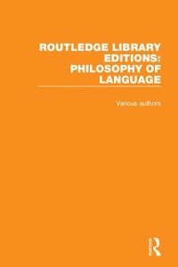 Cover Routledge Library Editions: Philosophy of Language