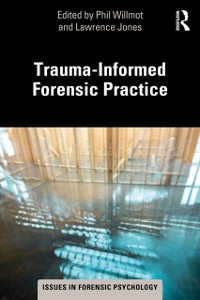 Cover Trauma-Informed Forensic Practice