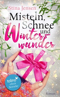 Cover Misteln, Schnee und Winterwunder