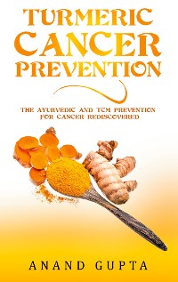 Cover Turmeric Cancer Prevention
