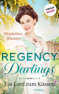 Cover Regency Darlings - Ein Lord zum Küssen