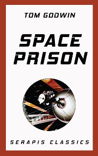 Cover Space Prison (Serapis Classics)