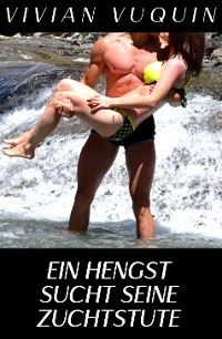 Cover Ein Hengst sucht seine Zuchtstute