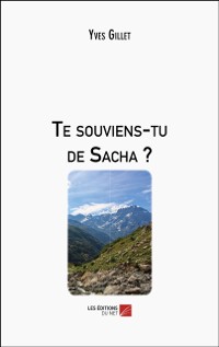 Cover Te souviens-tu de Sacha ?