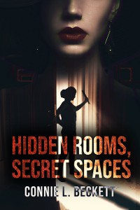 Cover Hidden Rooms, Secret Spaces