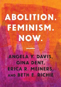 Cover Abolition. Feminism. Now.