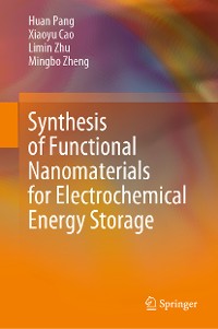 Cover Synthesis of Functional Nanomaterials for Electrochemical Energy Storage