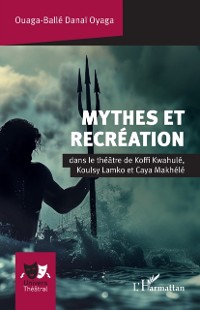 Cover Mythes et recreation