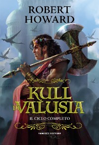 Cover Kull di Valusia – Il ciclo completo