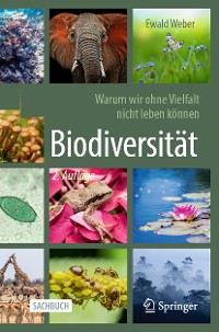 Cover Biodiversität - Warum wir ohne Vielfalt nicht leben können