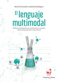 Cover El lenguaje multimodal: elemento constitutivo de la educación en ciencias desde una perspectiva sociocultural