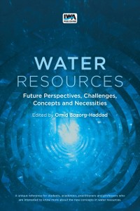 Cover Water Resources: Future Perspectives, Challenges, Concepts and Necessities