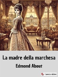 Cover La madre della marchesa