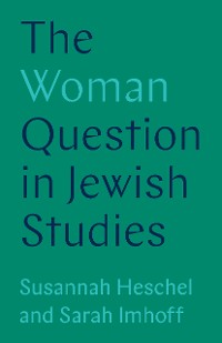 Cover The Woman Question in Jewish Studies