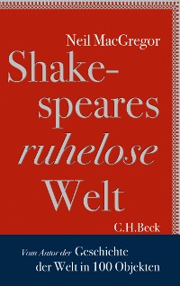 Cover Shakespeares ruhelose Welt