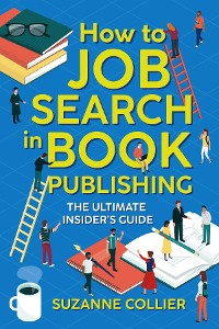 Cover How to Job Search in Book Publishing