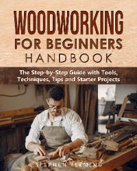 Cover Woodworking for Beginners Handbook